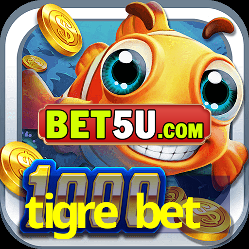 tigre bet